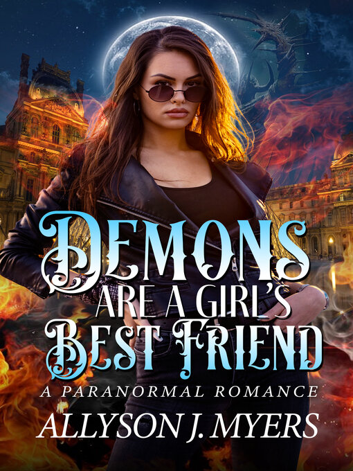 Title details for Demons Are a Girl's Best Friend by Allyson J. Myers - Available